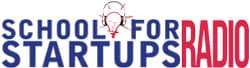 School for Startups Radio